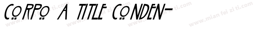 corpo A title conden字体转换